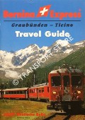 Book cover of Bernina Express: Graubünden - Ticino: Travel Guide by Foto Geiger